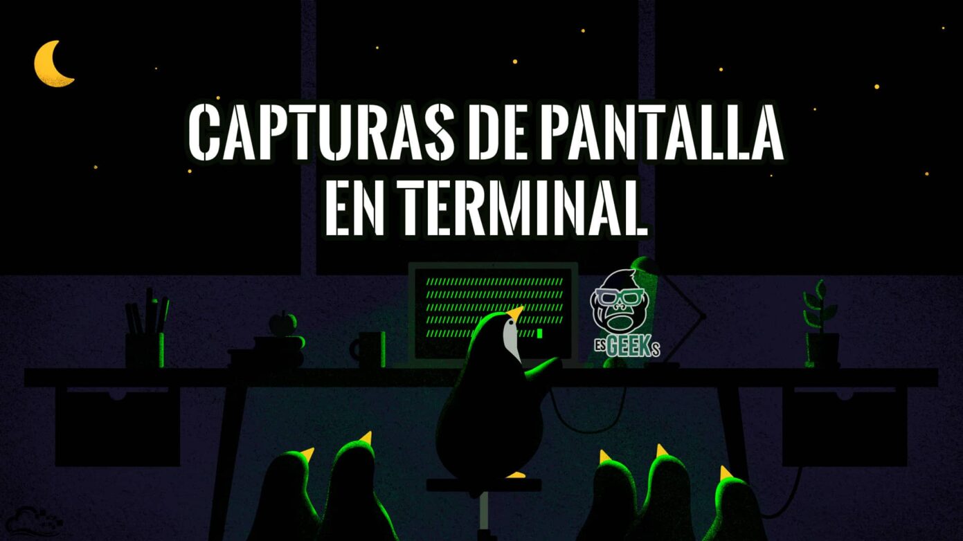 Hacer capturas de pantalla en terminal Linux con Scrot » EsGeeks
