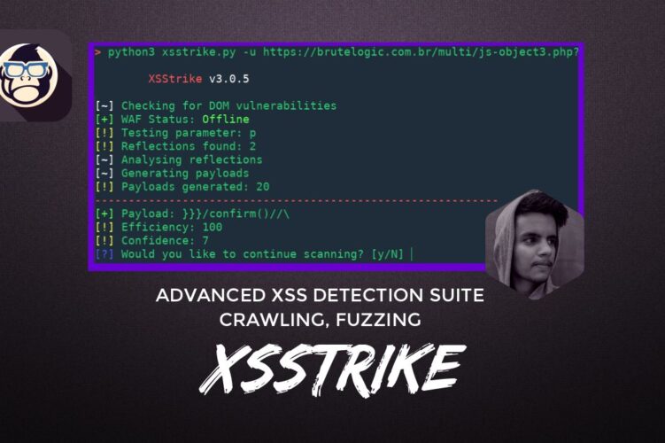 XSStrike Advanced XSS Detection Suite