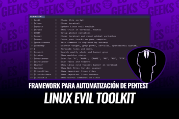 Linux Evil Toolkit Framework Automatización de Pentest