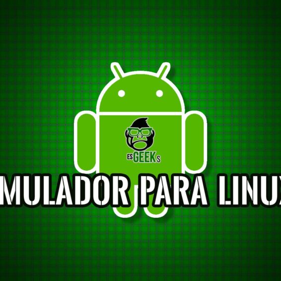 Mejores Emuladores Android para Linux