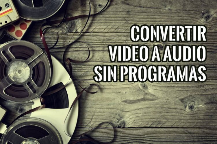Cómo Convertir Video a Audio sin Programas a Instalar 21 Convertir Video a Audio sin Programas a Instalar