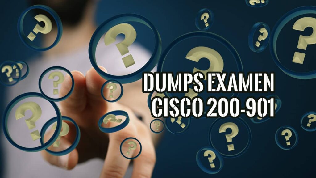 Dumps para la Examen Certificación Cisco 200-901