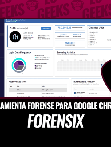 ForensiX Herramienta Forense para Google Chrome