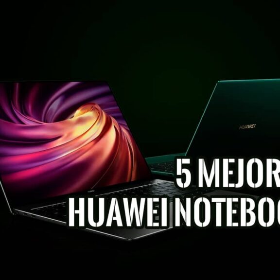 Los 5 Mejores Huawei Notebook