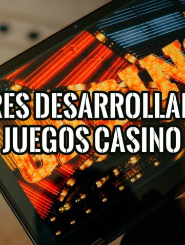 Los Mejores Desarrolladores de Software de Juegos de Casino