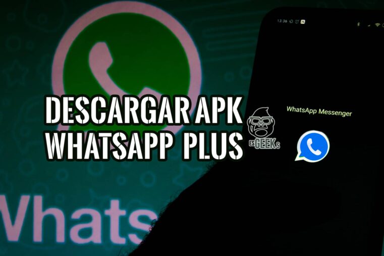 Descargar e Instalar WhatsApp Plus con APK