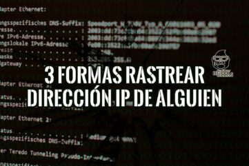 3 Formas de Rastrear la Dirección IP de Alguien