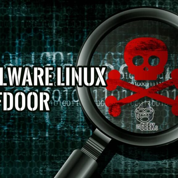 Malware Linux Avanzado BPFDoor Está de Vuelta