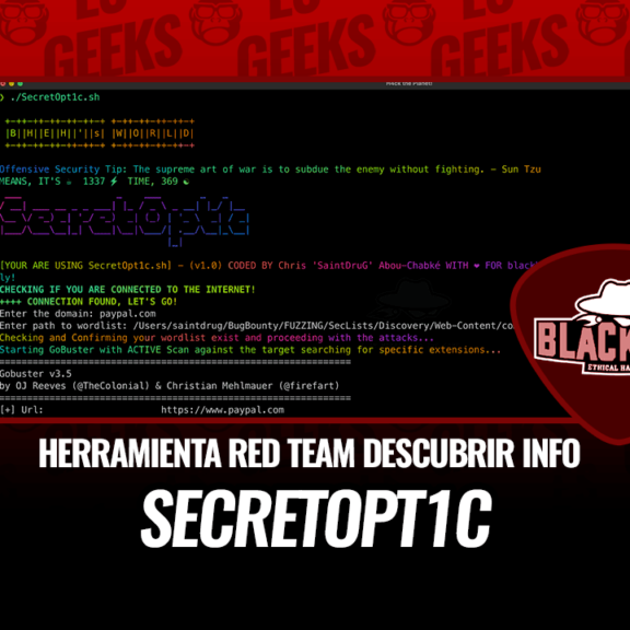 SecretOpt1c Herramienta Red Team para descubrir Información Sensible
