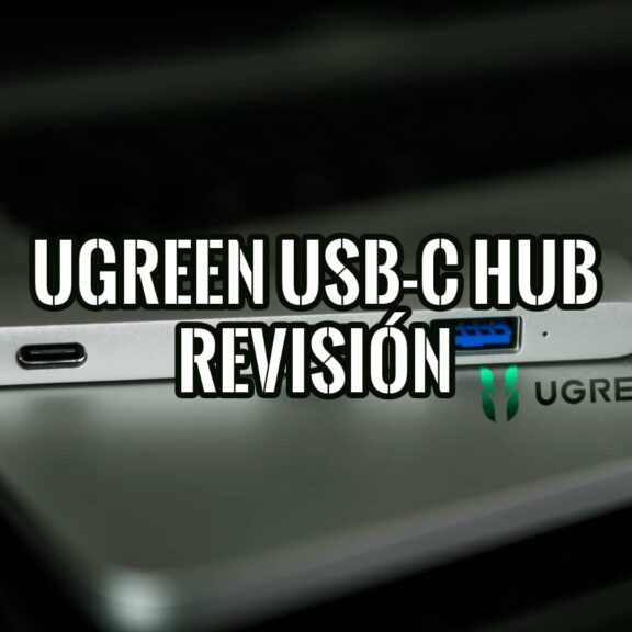 Revisión de UGREEN USB-C Hub Opciones 5 en 1 y 7 en 1