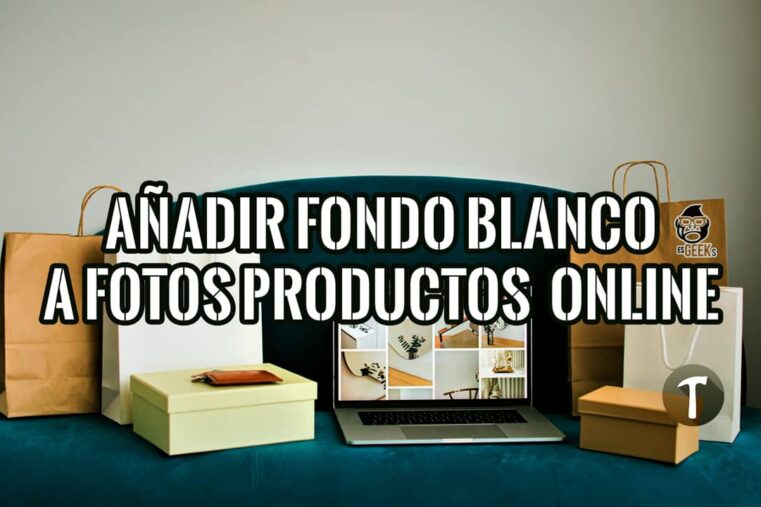 Añadir un Fondo Blanco a las Fotos de Productos de tu Tienda Online