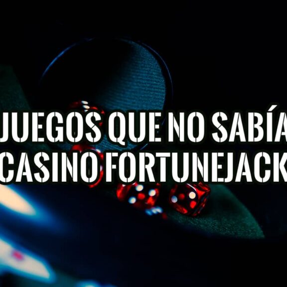 3 Juegos que no Sabías se podían Jugar en FortuneJack