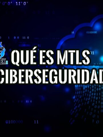 Qué es mTLS y Por Qué es un Aliado de la Ciberseguridad