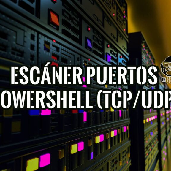 Escáner de Puertos en PowerShell TCP y UDP