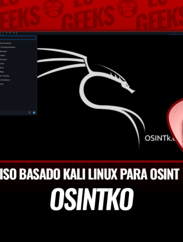 OSINTk.o: ISO Basado en Kali Linux para Investigaciones OSINT 19 OSINTk ISO Basado en Kali Linux para Investigaciones OSINT