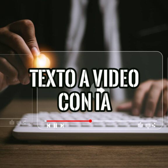 Cómo crear videos a partir de texto con IA guía completa