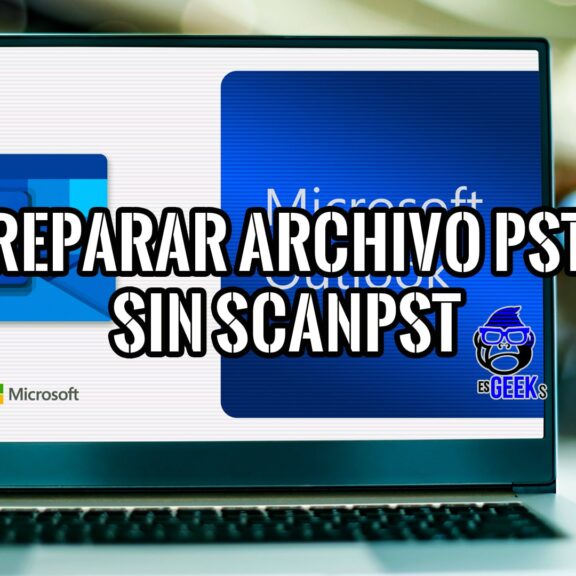 ¿Cómo Reparar un Archivo PST sin ScanPST? 18 Cómo Reparar un Archivo PST sin ScanPST