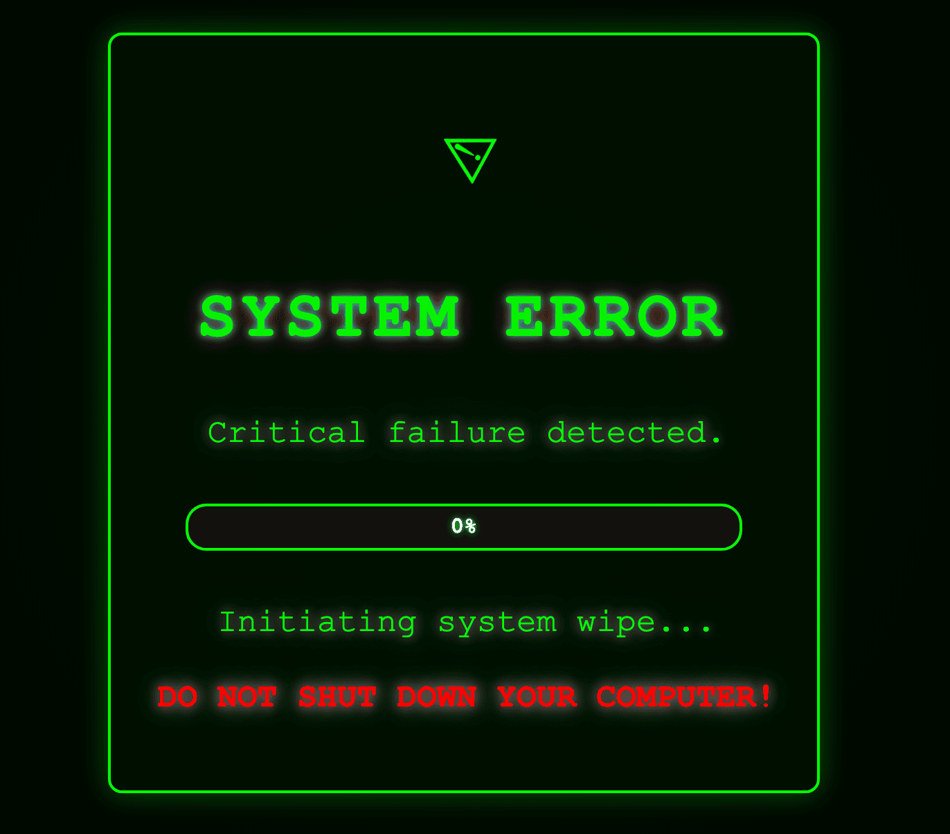 Hacker Broma: Cómo Sorprender a Tus Amigos con Trucos Divertidos 29 Ejemplo de broma hacker System Error de Hackerpranks: Simulación de fallo crítico y borrado del sistema.