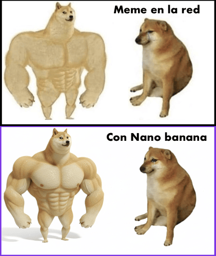 Meme comparando un perro musculoso y uno pequeño con y sin "Nano banana".