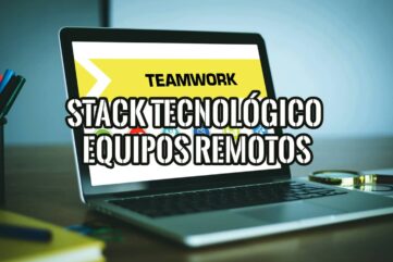 Mejores apps de gestión de equipos remotos: optimiza la colaboración y la productividad a distancia. Stack tecnológico para equipos remotos.