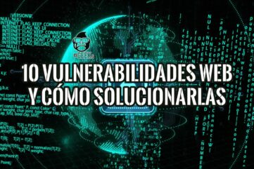 Guía sobre 10 vulnerabilidades web y sus soluciones, sobre un fondo digital de ciberseguridad y código de programación.