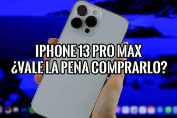 Análisis del iPhone 13 Pro Max para ver si vale la pena