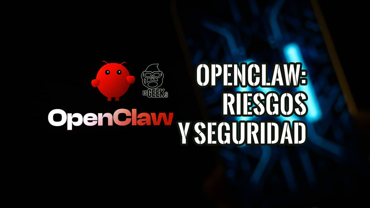 OpenClaw: La Verdad Tras el Hype, Riesgos y Vulnerabilidades