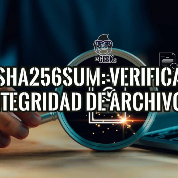 sha256sum verifica la integridad de archivos: lupa examinando un documento verificado